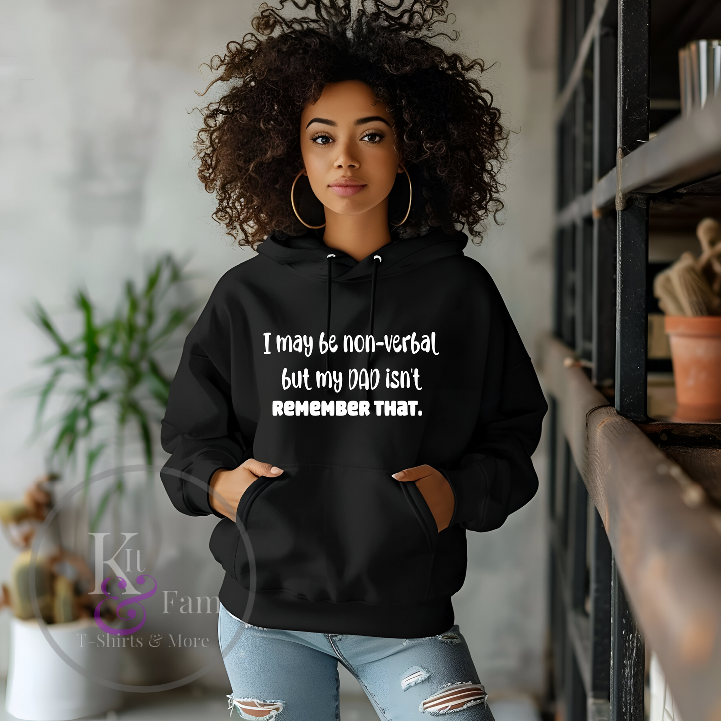 "I Maybe Non-Verbal" Hoodie